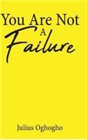 You Are Not a Failure