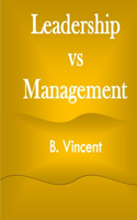 Leadership vs Management