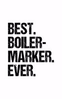 Best Boilermarker Ever