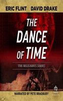 The Dance of Time: (6 Belisarius Saga)