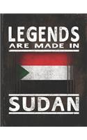 Legends Are Made In Sudan: Customized Gift for Sudanese Coworker Undated Planner Daily Weekly Monthly Calendar Organizer Journal