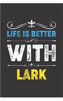 Life Is Better With Lark