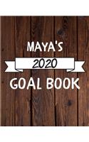 Maya's 2020 Goal Book: 2020 New Year Planner Goal Journal Gift for Maya / Notebook / Diary / Unique Greeting Card Alternative