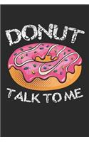 Donut talk to me