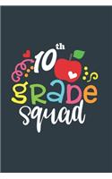 10 th Grade Squad for students and teacher Gift 10 th Grade Team A beautiful personalized
