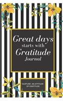 Great Days Start With Gratitude as a