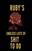 Ruby's Endless Lists of Shit to do: Lined Writing Notebook Journal with Personalized Name Quote, 120 Pages, (6x9), Simple Freen Flower With Black Text ... Women, School Teacher, mom, w