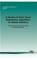 Review of Point Cloud Registration Algorithms for Mobile Robotics