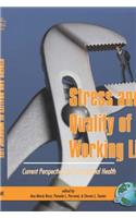 Stress and Quality of Working Life