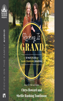 Rocking It Grand