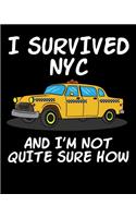 I Survived NYC And I'm Not Quite Sure How