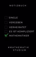 Notizbuch Single Vergeben Verheiratet Es Ist Kompliziert Mathematiker