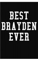 Best Bryaden Ever: Personalized First Name Journal Notebook