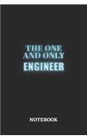 The One And Only Engineer Notebook: 6x9 inches - 110 blank numbered pages - Greatest Passionate working Job Journal - Gift, Present Idea