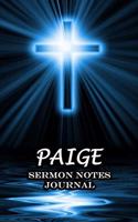 Paige Sermon Notes Journal