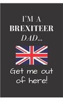 I'm a Brexiteer Dad ... - Get me out of here!