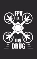 FPV is my drug