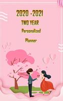 2020-2021 Personalized Planner: Two year Calendar Planner, Dated Daily with US Holiday Yearly Planner Organizer(1 2020-2021 Personalized Planner)