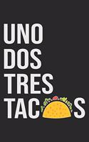 Uno Dos Tres Tacos: Tacos Notebook Blank Dot Grid Taco Journal dotted with dots 6x9 120 Pages Checklist Record Book Mexican Food Take Notes Gift Planner Paper Men Women