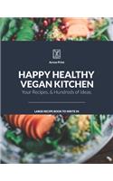 Happy Healthy Vegan Kitchen