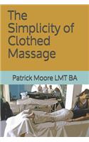 Simplicity of Clothed Massage