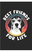 Beagle Notebook - Best Friends For Life Journal - Beagle Diary