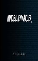 Immobilienmakler - Terminplaner 2020: Kalender und Organisator für Immobilienmakler. Terminkalender, Taschenkalender, Wochenplaner, Jahresplaner, Kalender 2019 - 2020 zum Planen und Orga