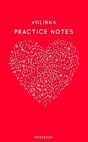 Volinka Practice Notes: Red Heart Shaped Musical Notes Dancing Notebook for Serious Dance Lovers - 6"x9" 100 Pages Journal