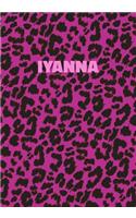 Iyanna: Personalized Pink Leopard Print Notebook (Animal Skin Pattern). College Ruled (Lined) Journal for Notes, Diary, Journaling. Wild Cat Theme Design wi