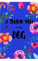 A Thank You To My Dog