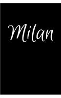 Milan: Notebook Journal for Women or Girl with the name Milan - Beautiful Elegant Bold & Personalized Gift - Perfect for Leaving Coworker Boss Teacher Daug