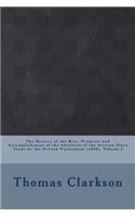 The History of the Rise, Progress and Accomplishment of the Abolition of the African Slave Trade by the British Parliament (1808), Volume I