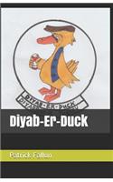 Diyab-Er-Duck