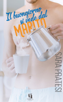 buongiorno si vede dal marito