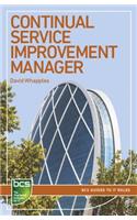 Continual Service Improvement Manager: Careers in IT service management(BCS Guides to IT Roles)