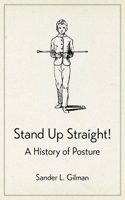 Stand Up Straight!