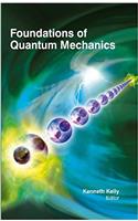 Foundations of Quantum Mechanics