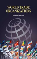 World Trade Organizations by Ramello Thornton