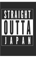 Straight Outta Japan: 120 Blank Lined Pages Softcover Notes Journal, College Ruled Composition Notebook, 6x9 Funny Travel Quote Design Cover