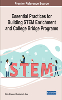 Essential Practices for Building Stem Enrichment and College Bridge Programs
