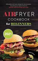 Air Fryer Cookbook for Beginners 2021