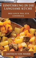 Einführung in die Langsame Küche