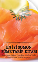 En İyİ Somon Füme Tarİf Kİtabi