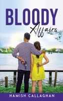Bloody affairs