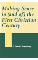 Making Sense in (and Of) the First Christian Century