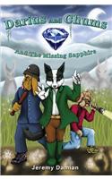 Darius and Chums and the Missing Sapphire