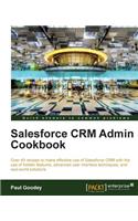 Salesforce Crm Admin Cookbook