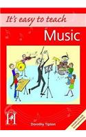 It's Easy to Teach Music