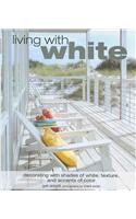 Living with White