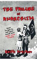 The Failure of Anarchism